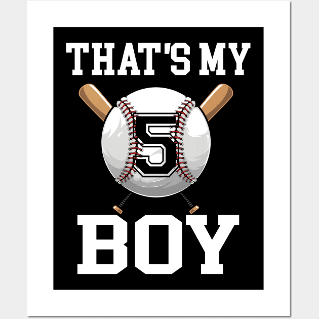 That's My Boy #5 Baseball Jersey 5 Niche Baseball Dad Father's Day Wall Art by CesarHerrera